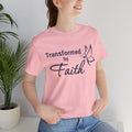 Transformed by Faith T-Shirt – Inspirational Christian Tee | Butterfly Faith Shirt