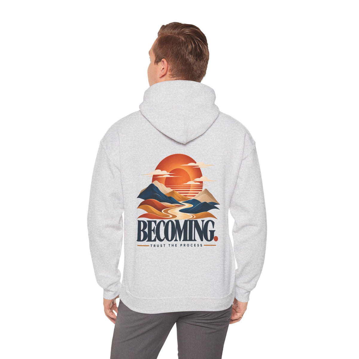 BECOMING. Trust the Process Hoodie | Inspirational Unisex Graphic Sweatshirt
