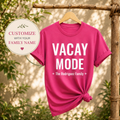 Vacay Mode Tee - Personalized Family Vacation Shirt