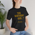 Birthday Girl T-Shirt — Personalized Name Birthday Tee | Custom “The Birthday Girl” Shirt for Women