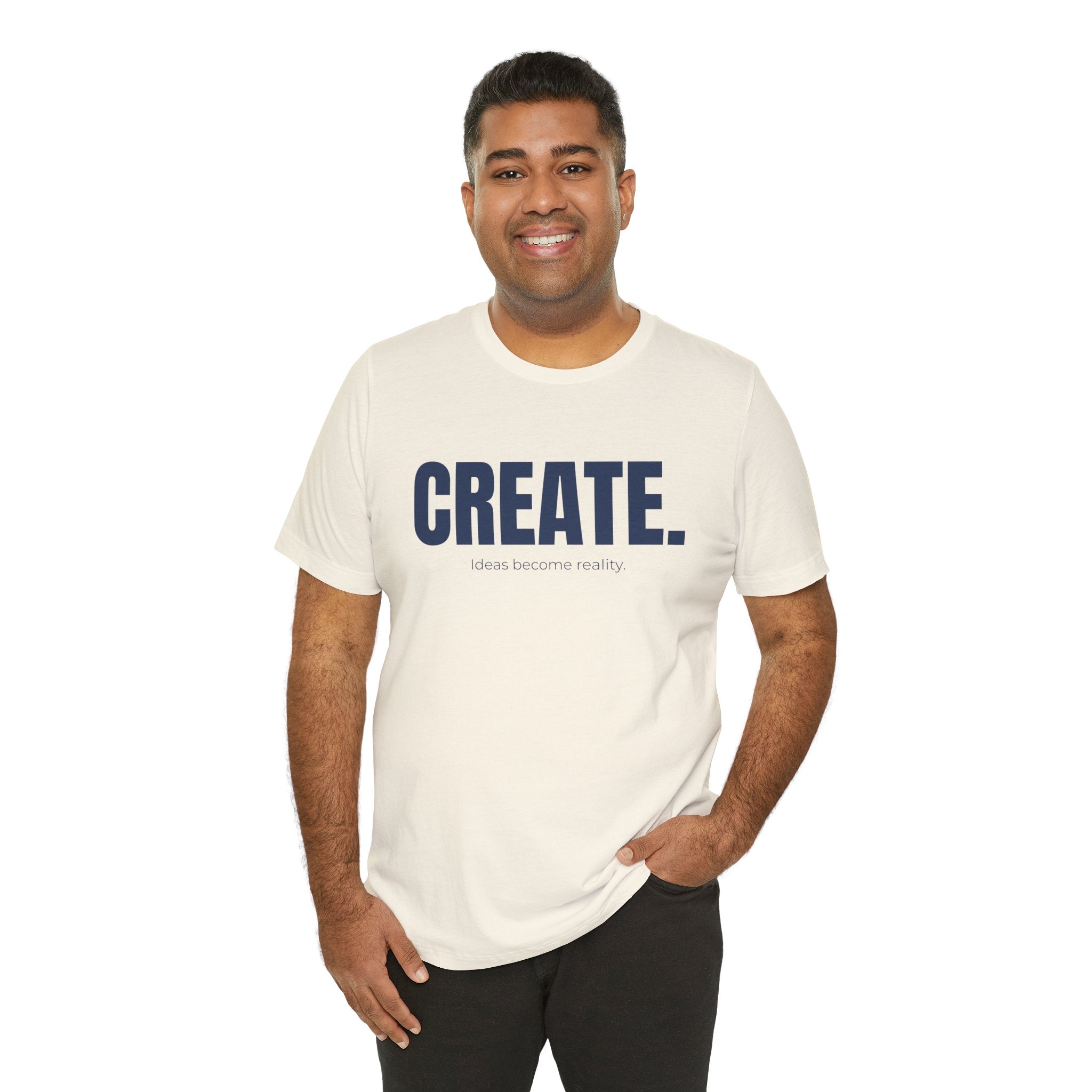 CREATE. Inspirational Graphic Tee — Motivational Creativity T-Shirt