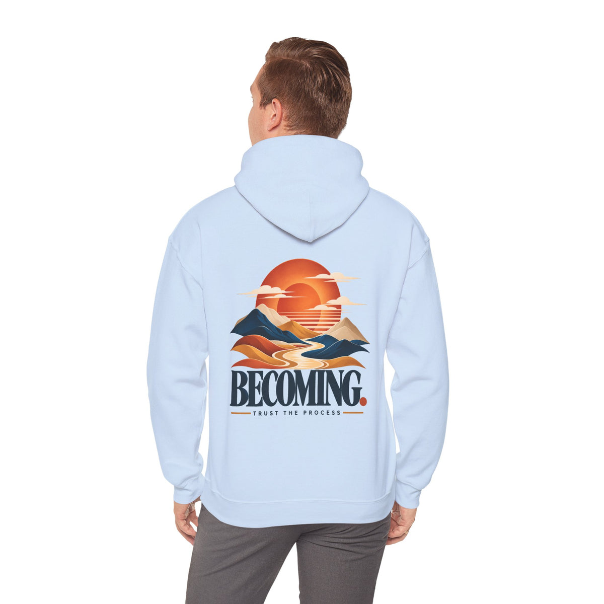BECOMING. Trust the Process Hoodie | Inspirational Unisex Graphic Sweatshirt