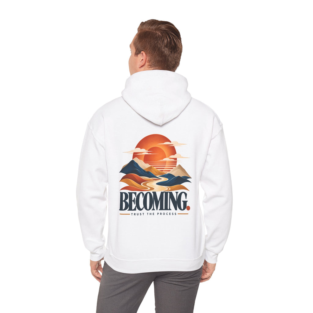 BECOMING. Trust the Process Hoodie | Inspirational Unisex Graphic Sweatshirt