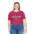 God Is Greater T-Shirt – Christian Faith Tee | 1 John 4:4 Inspirational Shirt